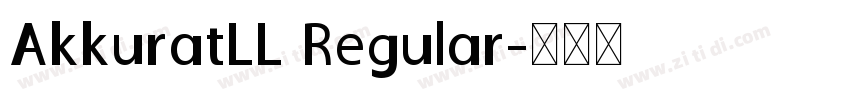 AkkuratLL Regular字体转换